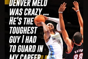 巴图姆：掘金时代的安东尼是我生涯最难防的对手 他太疯狂了